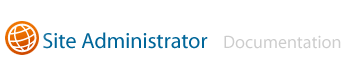 Site Administrator Documentation